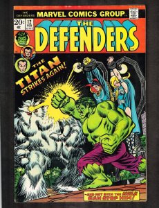 Defenders #12 ~ Titan Strikes Again/ Great Hulk Cover ~ 1973 (6.5) WH