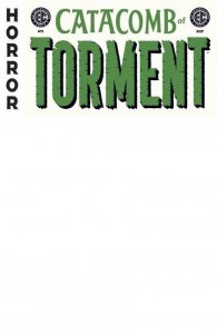 EC Catacomb of Torment #1 Blank Variant Cover D