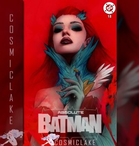 ABSOLUTE BATMAN #18 OLIVER EXCLUSIVE POISON IVY VARIANT PRESALE 3/11☪