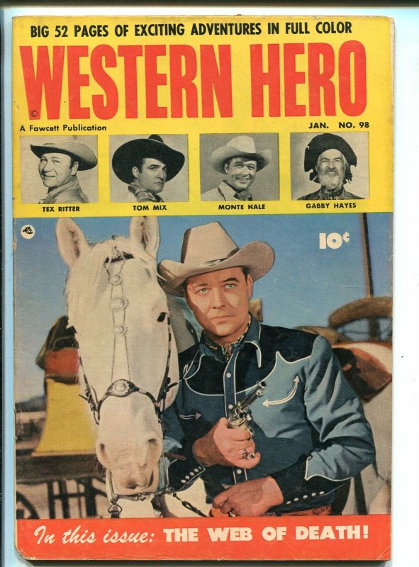 WESTERN HERO #98-1951-FAWCETT-MONTE HALE PHOTO FRONT COVER-TOM MIX-vg/fn