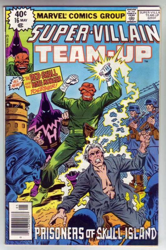 Super-Villain Team-Up #16 (May-79) NM- High-Grade Hate Monger, Red Skull