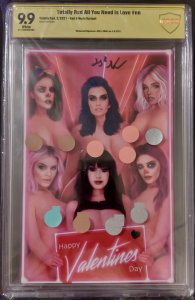 Totally Rad All You Need is Love #nn (Signed by Creator/Writer) Piper Cover 9.9!