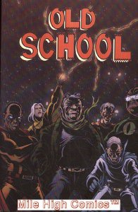 OLD SCHOOL TPB (2011 Series) #1 Near Mint