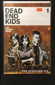 Dead End Kids: The Suburban Job #1 (2021)