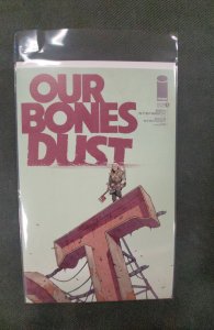 Our Bones Dust (2023)