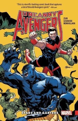 Uncanny Avengers (3rd Series) TPB #5 FN ; Marvel | Stars And Garters