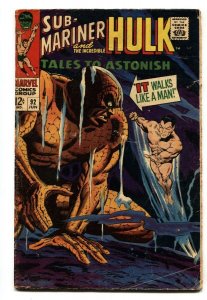 TALES TO ASTONISH #92 comic book-HULK/SUB-MARINER-1967 VG