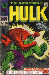 HULK  (1962 Series) (#1-6, #102-474, #600-635)(INCREDIBLE)(MV) #106 Very Good