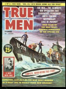 TRUE MEN OCT 1963-NAZI U-BOAT --SPICY-NAZI-WW II VF 