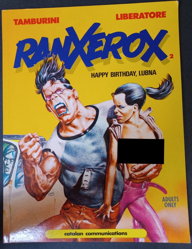 Ranxerox Happy Birthday Lubna - 1st Print - Liberatore - Heavy Metal - (-NM)