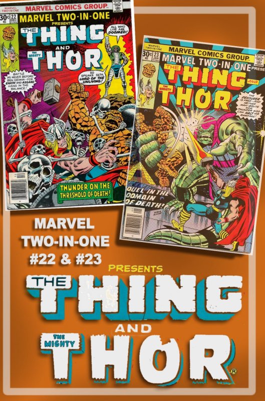 MARVEL TWO-IN-ONE #22- #23 (Dec'76-Jan'77) 8.0 VF  The THING & THOR vs SETH