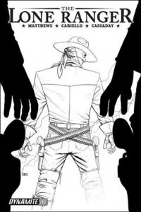 Lone Ranger (2006) 18-B Black and White Cover VF