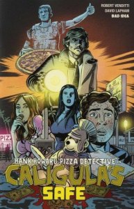 Hank Howard Pizza Detective In Caligulas Safe Bad Idea Corp Comic Book