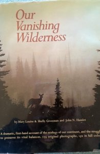 Our Vanishing wilderness, Grossman, 1969, glossy dust jacket