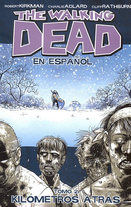 WALKING DEAD VOL. 2: MILES BEHIND US TPB (SPANISH) (2013 Series) #1 Fine