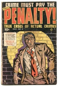 Crime Must Pay The Penalty #5 1948- Golden Age G