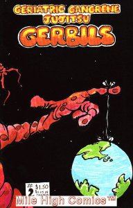 GERIATRIC GANGRENE JUJITSU GERBILS #2 Near Mint Comics Book