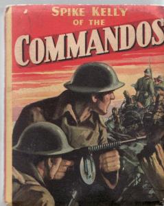 SPIKE KELLY OF THE COMMANDOS-BIG LITTLE BOOK-WHITMAN FN+