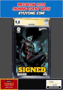SUPERMAN #32 CGC SS 9.8 KYUYONG EOM SIGNED MEGACON PRESALE