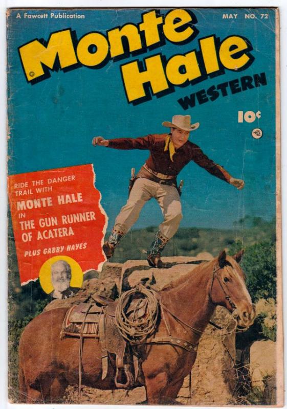 Monte Hale Western #72 (May-52) VG Affordable-Grade Monte Hale, Gabby Hayes