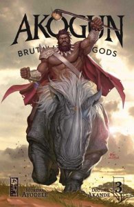 Akogun: Brutalizer of Gods #3 Cover B Lee (Mature)