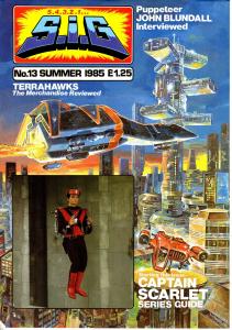 S.I.G. #13 Summer 1985 Terrahawks Toys, Captain Scarlet Guide, John Blundall UK