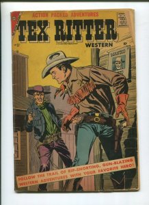 TEX RITTER WESTERN #37 (4.0) RIP SNORTING, GUN BLAZING ADVENTURES!! 1957