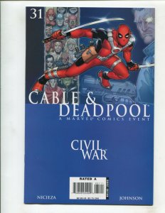 CABLE AND DEADPOOL #31 (9.0) CASUALTIES OF WAR!! 2006