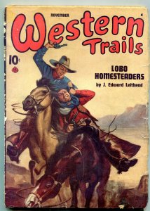 Western Trails Pulp November 1946- Lobo Homesteaders- VG