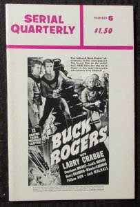 1967 SERIAL QUARTERLY Fanzine #6 FVF/VF- Buck Rogers w/ Larry Crabbe