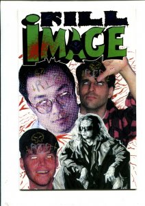 Kill Image #1 - Hart D. Fisher / Joe Duncan (8.5) 1993