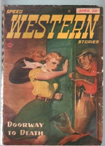 SPEED WESTERN STORIES 1947 APR-GREAT SPICY PULP G