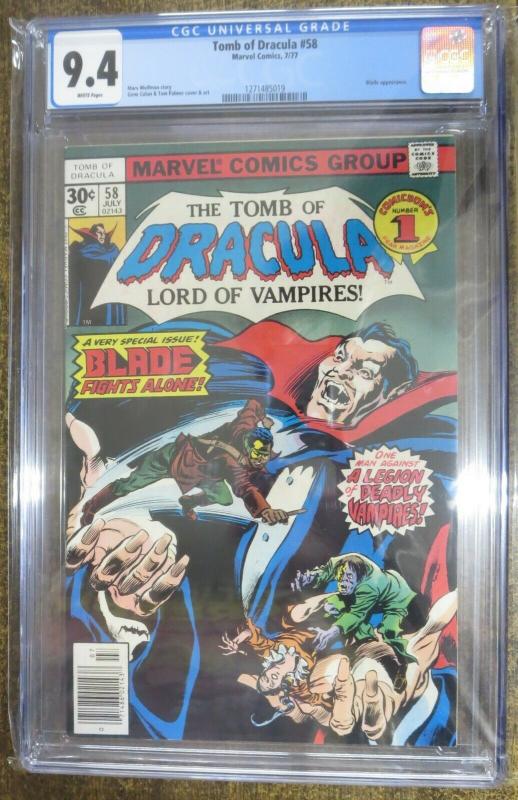 TOMB OF DRACULA #58 CGC 9.4 ALL BLADE ISSUE! Wolfman/Colan/Palmer! White pages