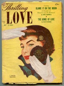 Thrilling Love Pulp May 1953- Blame It On the Moon- Arms of Love VG-