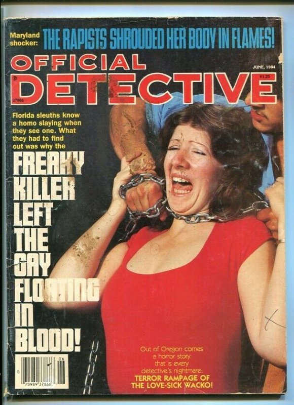 OFFICIAL DETECTIVE-06/1984-GAY-HOOKER-RAPIST-PARAPLEGIC-BUTCHERY-DISMEMBERED FR