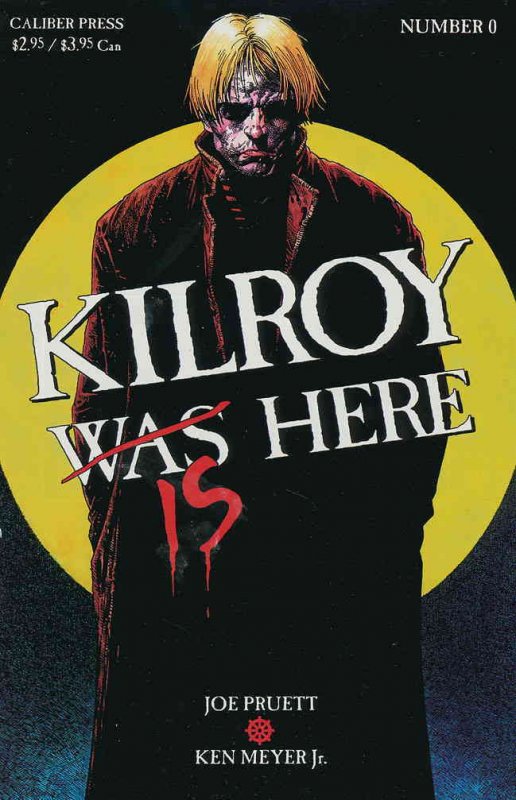 Kilroy Is Here 0 VF ; Caliber Comic Books Modern Age, Caliber Comics /