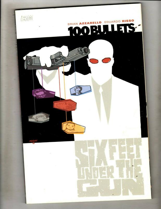 100 Bullets Vol. # 6 Six Feet Under DC Vertigo TPB Graphic Novel Comic Book J324