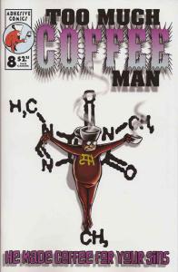 Too Much Coffee Man #8 VF/NM ; Adhesive | Shannon Wheeler
