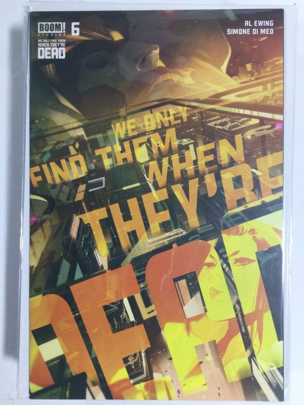 We Only Find Them When They're Dead #6 (2021) NM3B117 NEAR MINT NM