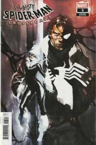 Symbiote Spider-Man Crossroads # 3 Variant 1:25 Cover NM Marvel [D6]