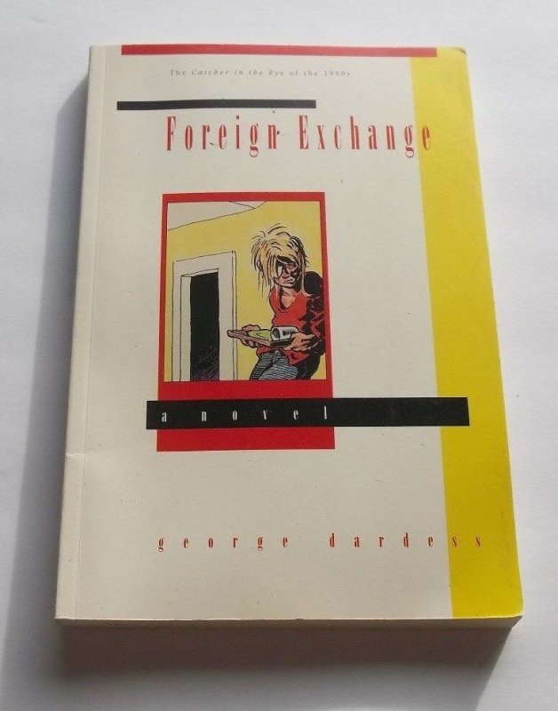 Foreign Exchange Graphic Novel 1994 George Dardess TPB Catcher/Rye Of 90's