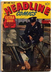 Headline Comics #41 1950- True Crime- FBI- Nazis missing centerfold