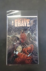 Ain't No Grave #5 (2024)