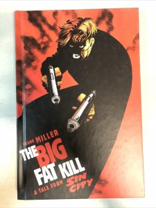 The Big Fat Kill A Tale From Sin City (1995)By Frank Miller HC Dark Horse Comics