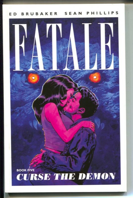 Fatale: Curse The Demon-Vol.5-Ed Brubaker-2014-PB-VG/FN