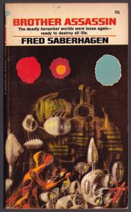 Saberhagen, Fred - Brother Assassin - Ballantine SF, 1969