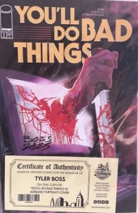 You'll Do Bad Things #1 (2025) Variant SIGNED Tyler Boss