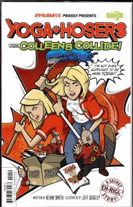 Yoga Hosers: A Sundance Super Special! Third Printing Cover A (2017) Colleen ...