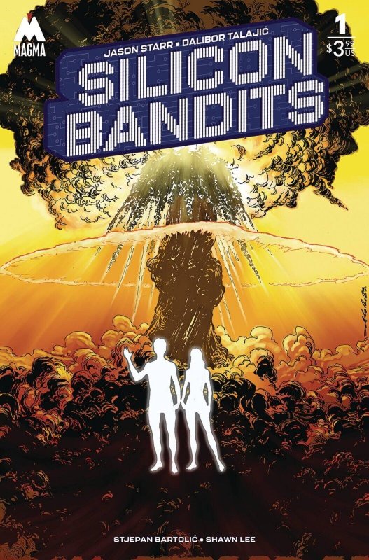 Silicon Bandits #1 Comic Book 2024 - Magma