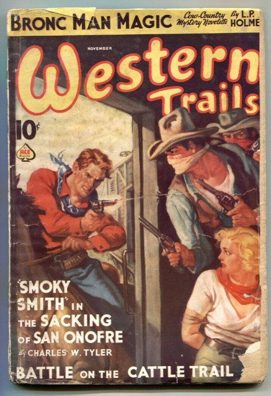 Western Trails Pulp November 1937- Smoky Smith- LP Holmes